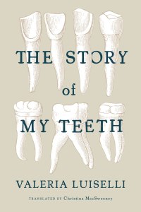 Story Of My Teeth